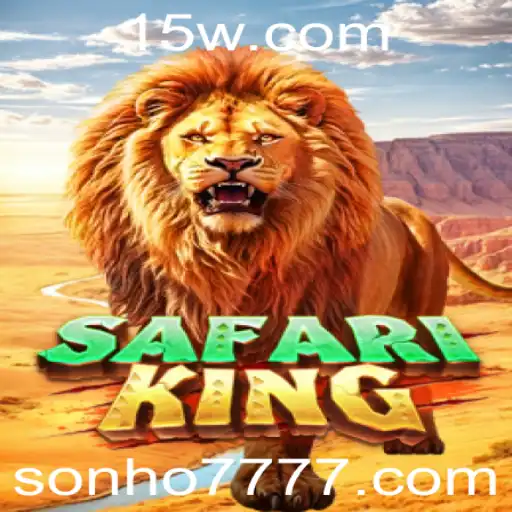Explore a Aventuras do Jogo SafariKing: A Jornada em Busca do Sonho777